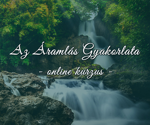 Az Áramlás Gyakorlata: gyakorlati útmutató a bőség megvalósításhoz