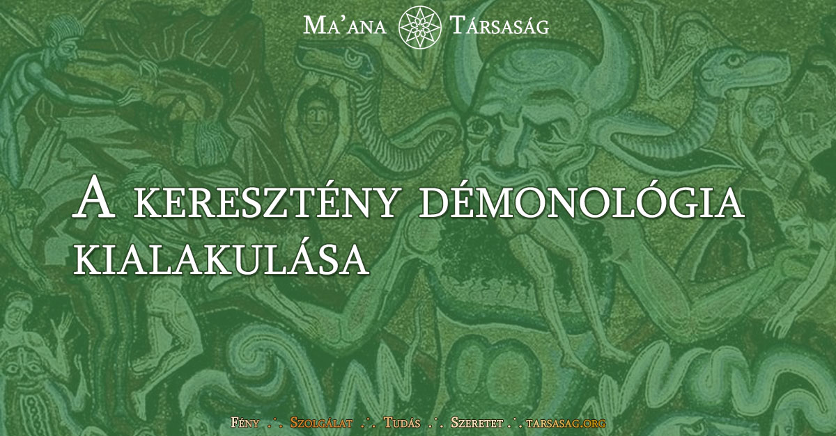 A keresztény démonológia kialakulása [o]