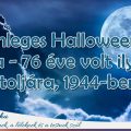 Különleges Halloween lesz ma - 76 éve volt ilyen utoljára, 1944-ben!